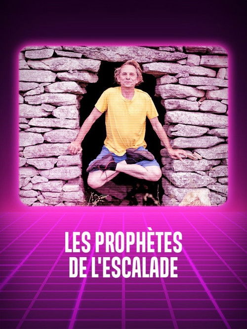Les prophètes de l'escalade (2024) poster