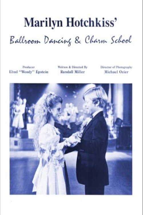 Marilyn Hotchkiss' Ballroom Dancing and Charm School (1990) poster