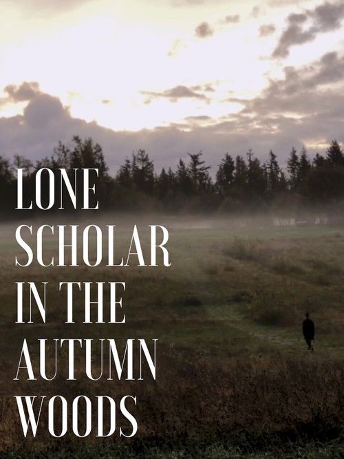 Lone Scholar in the Autumn Woods (2020) poster