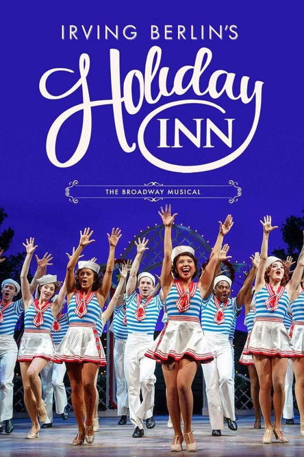 Irving Berlin's Holiday Inn (2017) poster