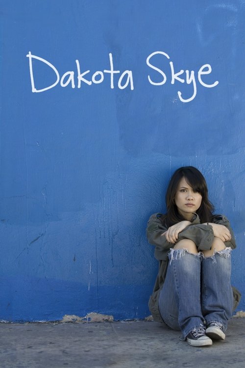 Dakota Skye (2008) poster