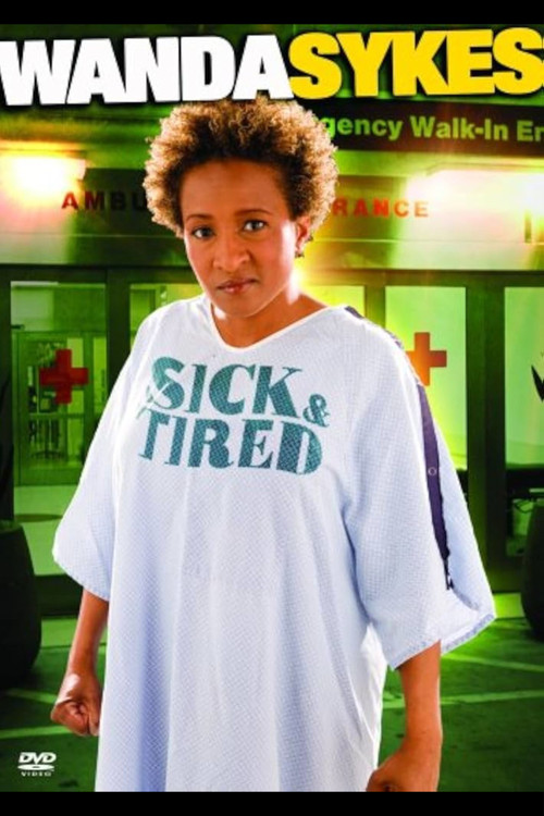 Wanda Sykes: Sick and Tired (2006) poster