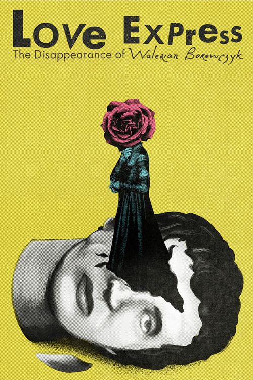 Love Express. The Disappearance of Walerian Borowczyk (2018) poster