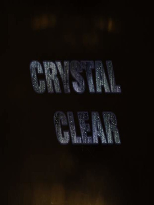 Crystal Clear (2017) poster