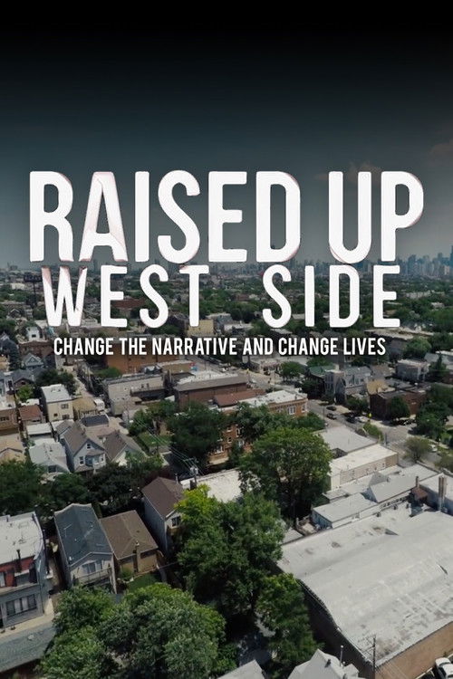 Raised Up West Side (2022) poster
