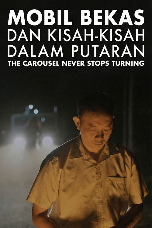 Mobil Bekas dan Kisah-Kisah dalam Putaran (2017) poster