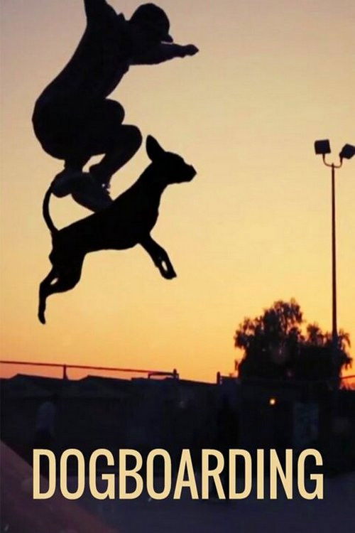 Dogboarding (2011) poster