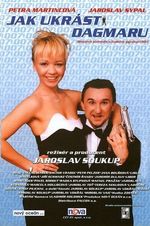 Jak ukrást Dagmaru (2001) poster