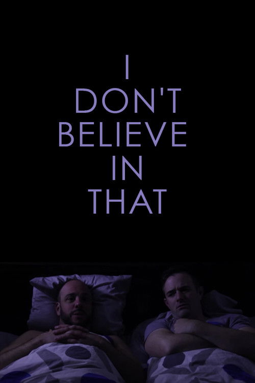 I Don't Believe in That (2015) poster