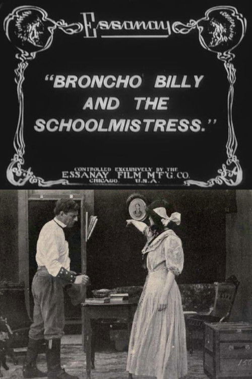 Broncho Billy and the Schoolmistress (1912) poster