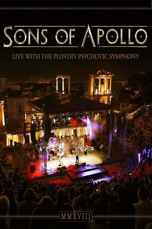 Sons of Apollo - Live with the Plovdiv Psychotic Symphony - Documentary (2019) poster