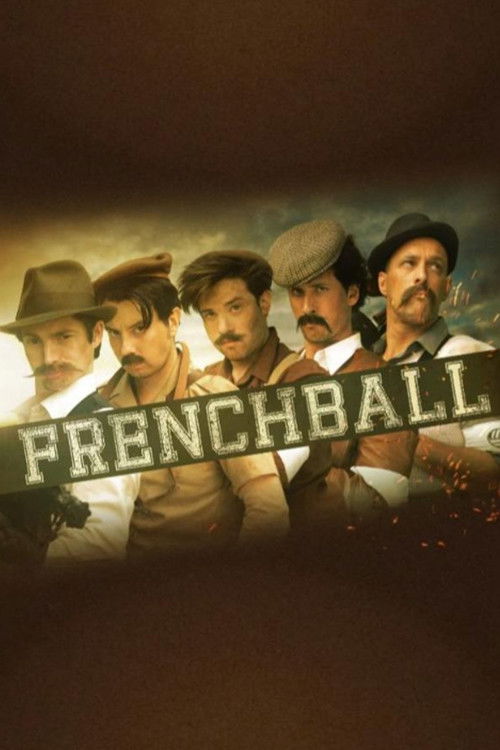 Frenchball - Le Coup D'Envoi (2014) poster