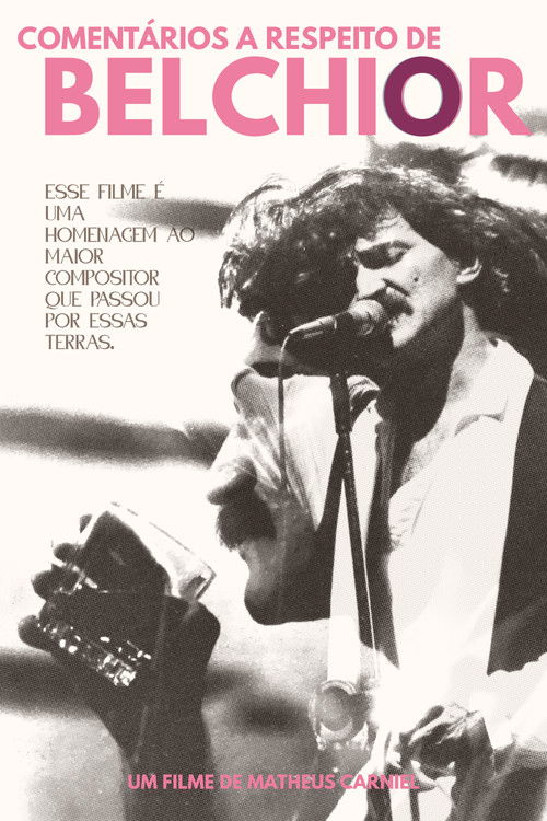 Comentários a Respeito de Belchior (2020) poster