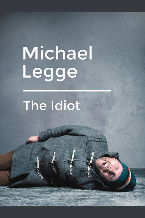Michael Legge: The Idiot (2020) poster