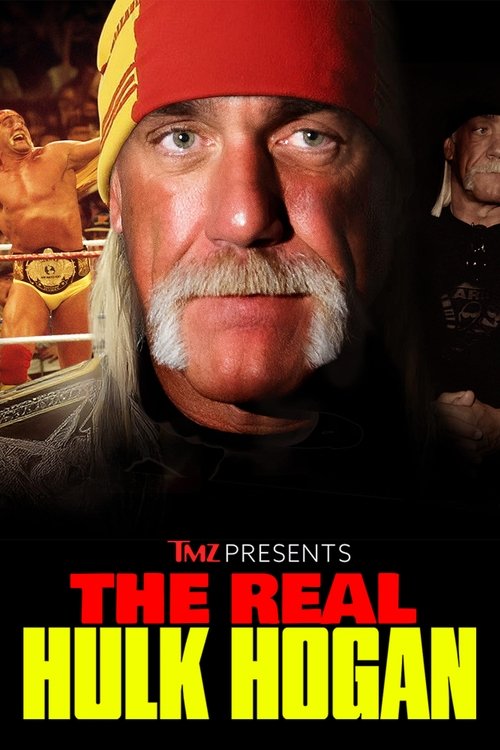 TMZ Presents: The Real Hulk Hogan (2025) poster