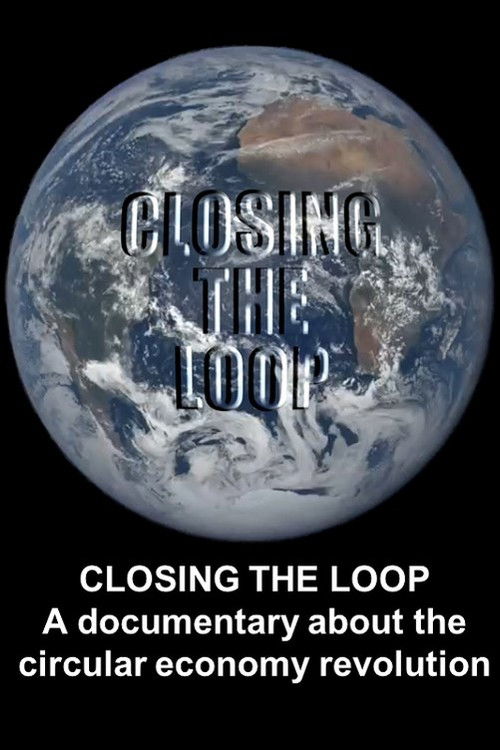 Closing the Loop (2019) poster