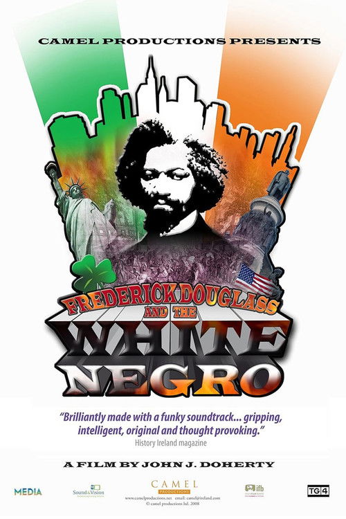 Frederick Douglass and the White Negro (2008) poster