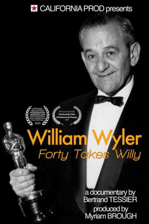 William Wyler: Forty Takes Willy (2025) poster