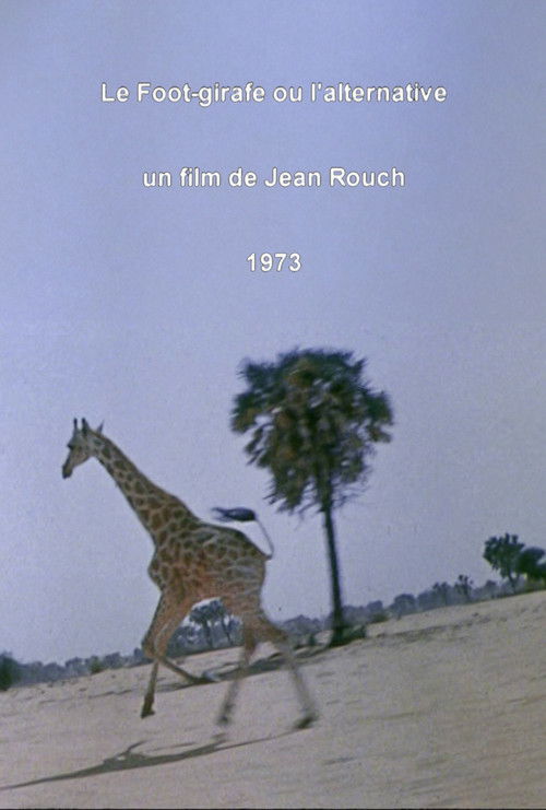 Le Foot-Girafe ou "l'Alternative" (1973) poster