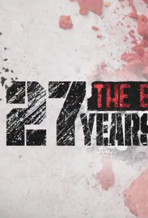 27 Years: The Exoneration of Valentino Dixon (2018) poster