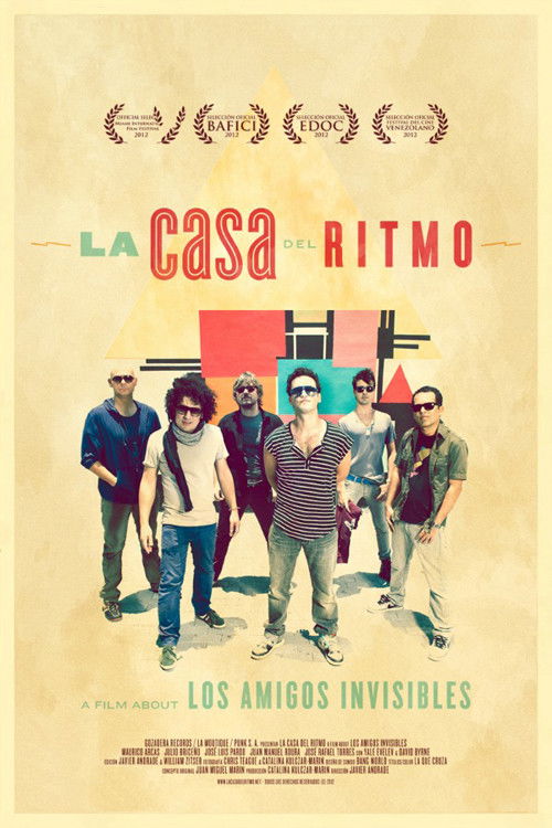 La Casa del Ritmo: A Film About Los Amigos Invisibles (2012) poster