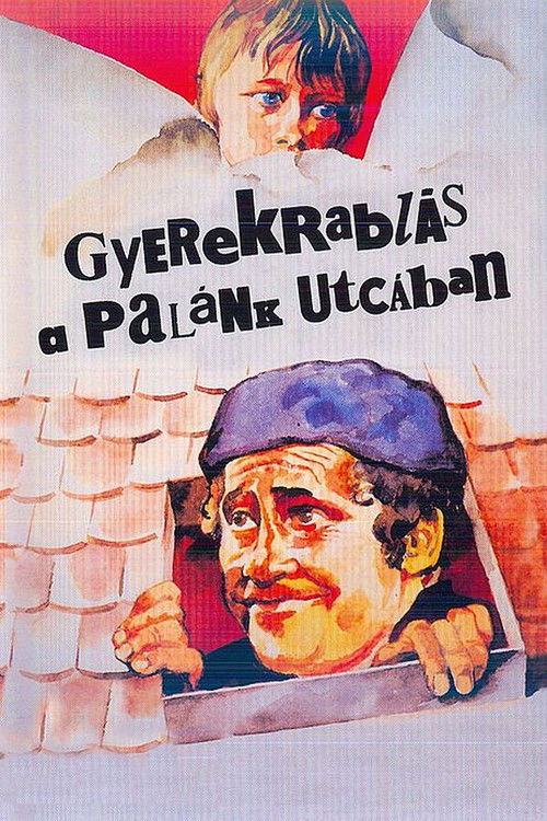 Gyerekrablás a Palánk utcában (1985) poster