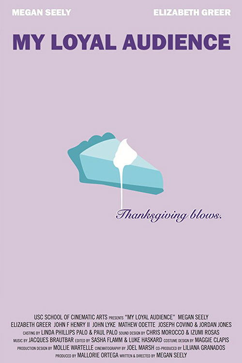 My Loyal Audience (2017) poster