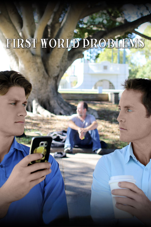 First World Problems (2016) poster
