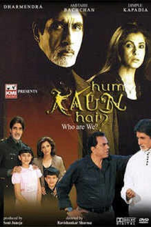 Uzun Zamandır Beklenen / Biz Kimiz / Hum Kaun Hai (2004) poster