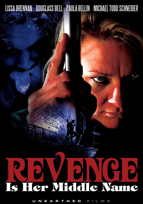Revenge Is Her Middle Name (2011) poster