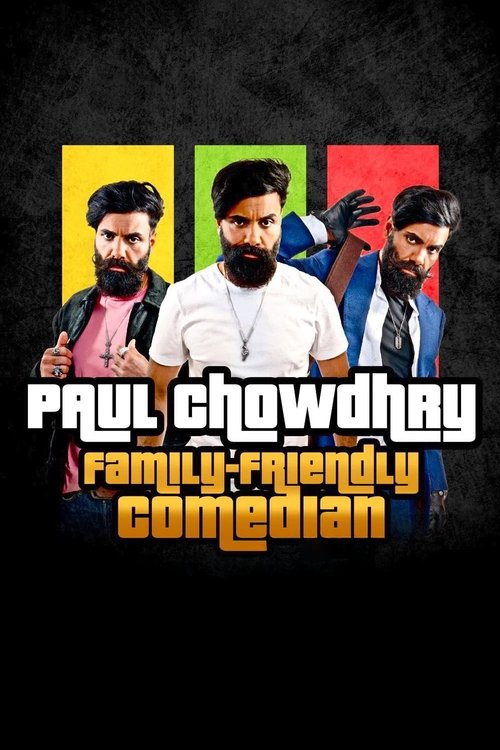 Paul Chowdhry: Family Friendly Comedian (2024) poster