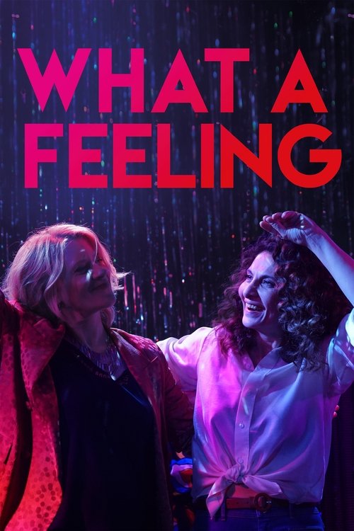 What a Feeling (2024) poster