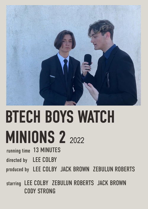 The Btech Boys Watch Minions 2: The Rise of Gru! (2022) poster