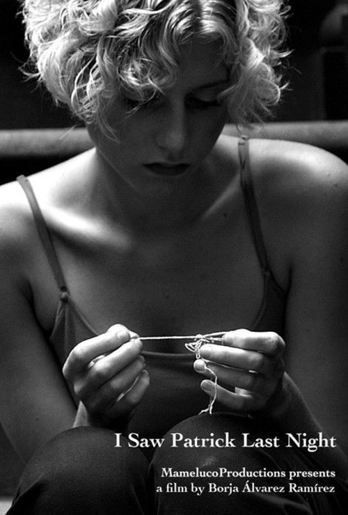 I Saw Patrick Last Night (2009) poster