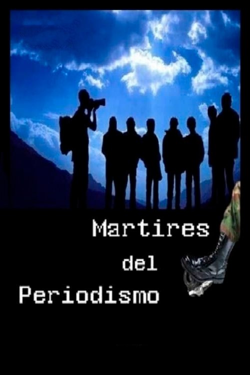 Martyrs of journalism (2003) poster
