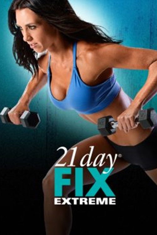 21 Day Fix Extreme - Obsessed with Fix (2015) poster