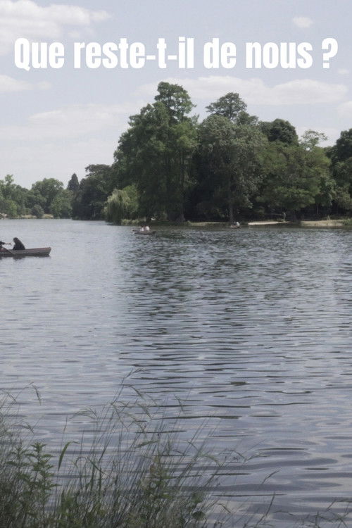 Que reste-t-il de nous ? (2025) poster