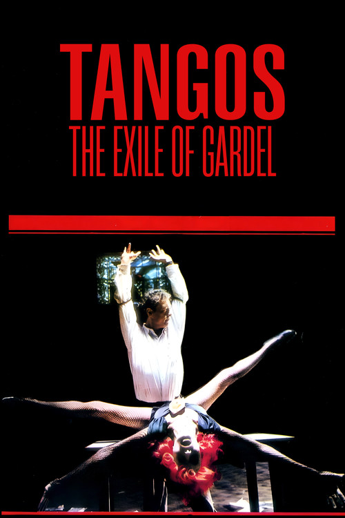 Tangos, the Exile of Gardel (1985) poster
