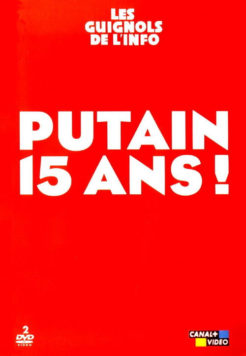 Les Guignols de l'info - Putain 15 ans ! (2003) poster