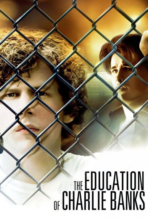 The Education of Charlie Banks (2007) poster