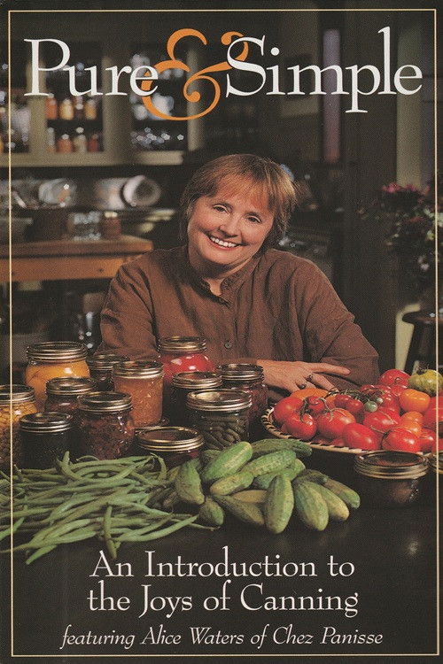 Pure & Simple: An Introduction to the Joys of Canning (1997) poster