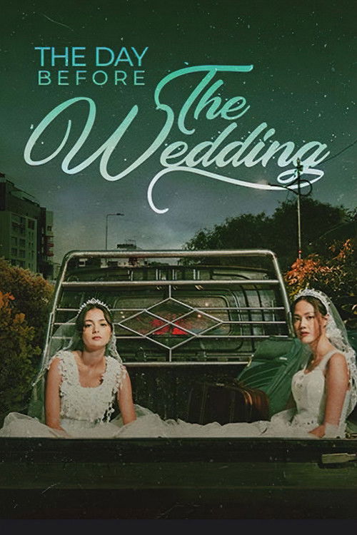 The Day Before The Wedding (2023) poster