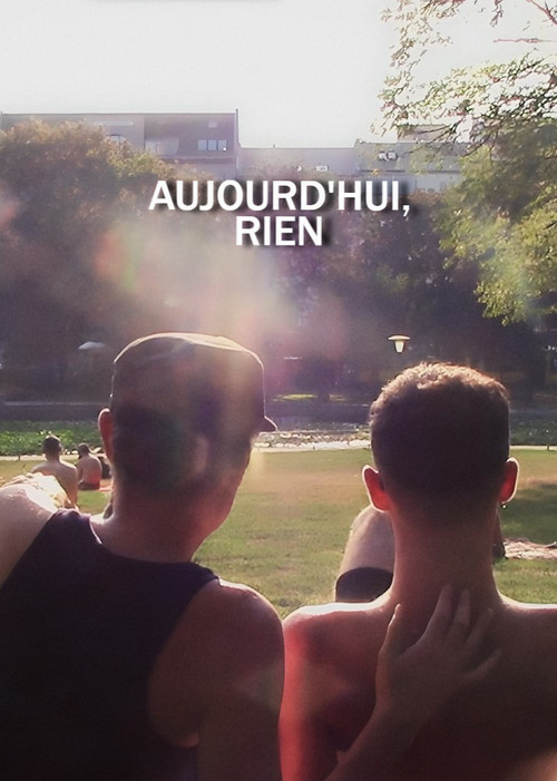 Aujourd'hui, rien (2019) poster