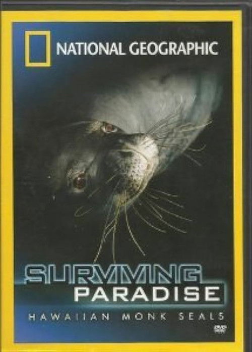 Hawaiian Monk Seals: Surviving Paradise poster