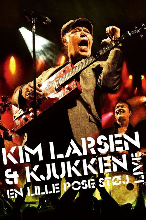 Kim Larsen & Kjukken: En lille pose støj (2007) poster