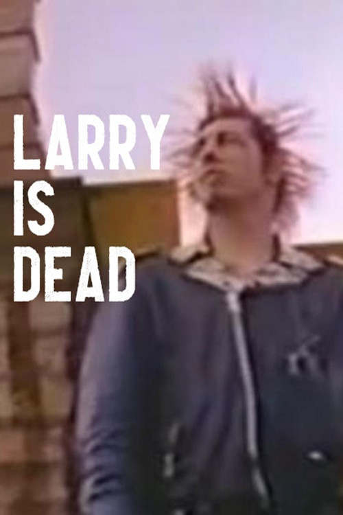 Larry is Dead (1995) poster