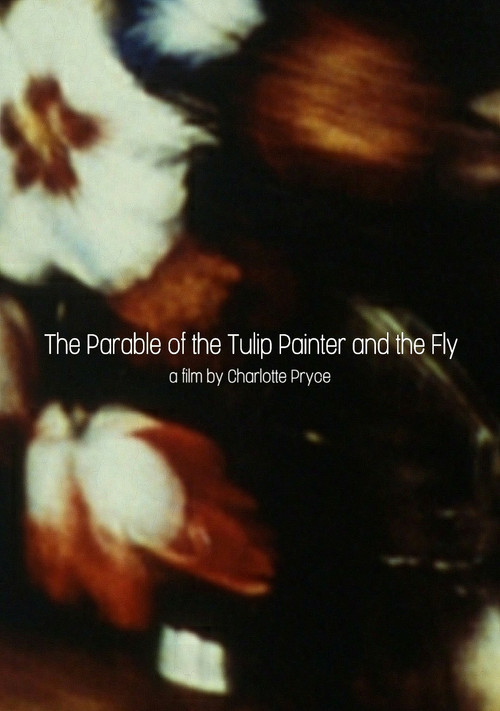 The Parable of the Tulip Painter and the Fly (2008) poster