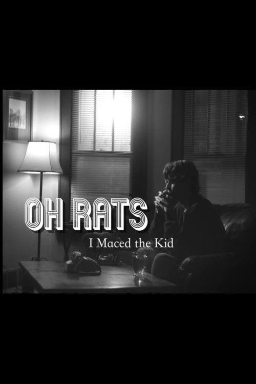 Oh Rats, I Maced the Kid (2023) poster