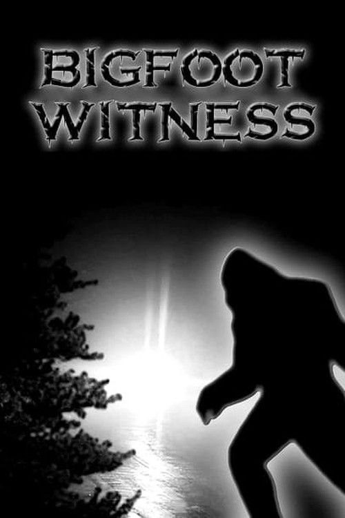 Bigfoot Witness (2015) poster