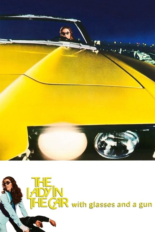 The Lady in the Car with Glasses and a Gun (1970) poster
